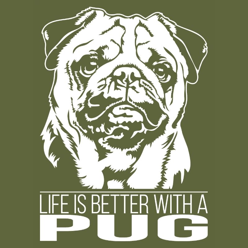 Pug life is better Mops Hunde Wilsigns