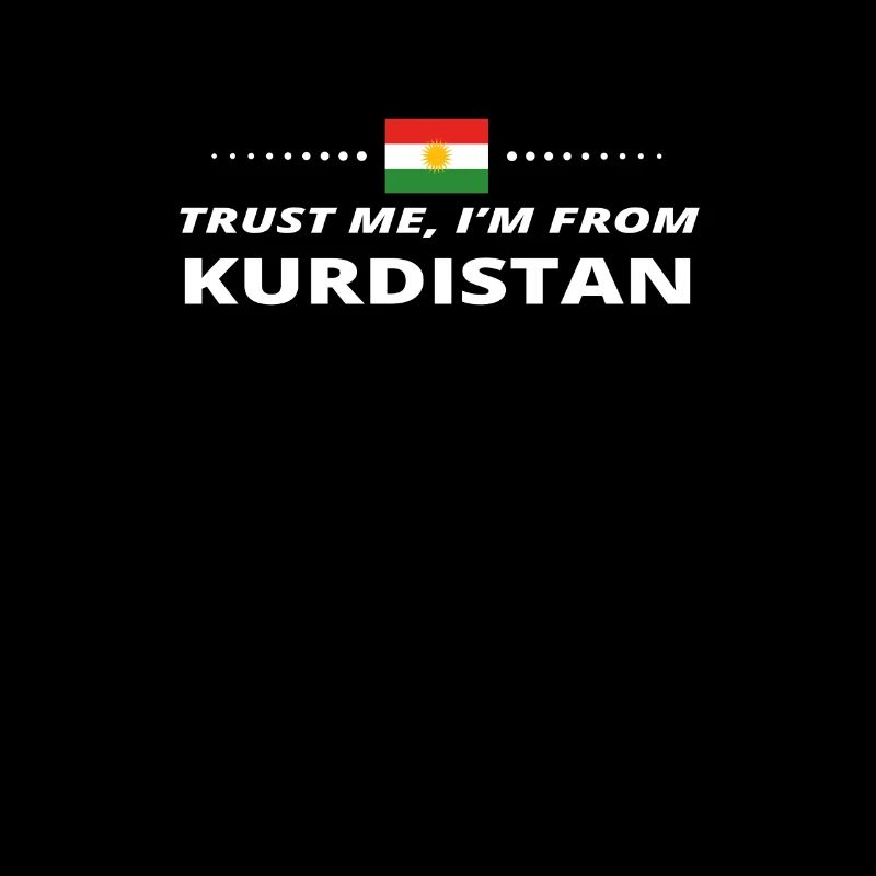 trust me i from proud gift KURDISTAN KURDE