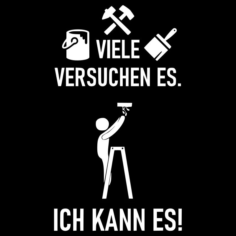 Ich kann es als Maler und Verputzer