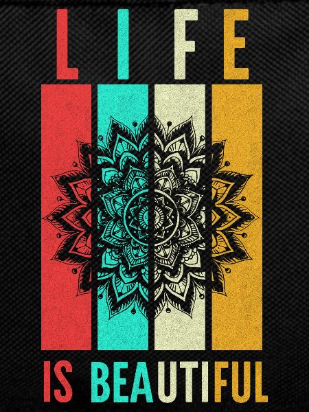 Life Is Beautiful Mandala