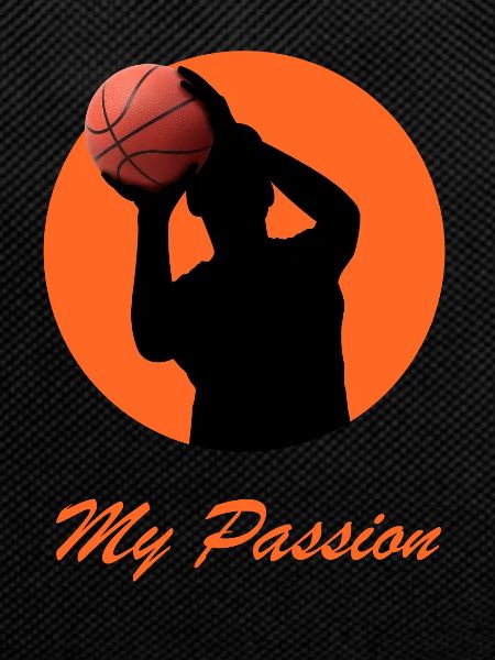 Basketball passion.