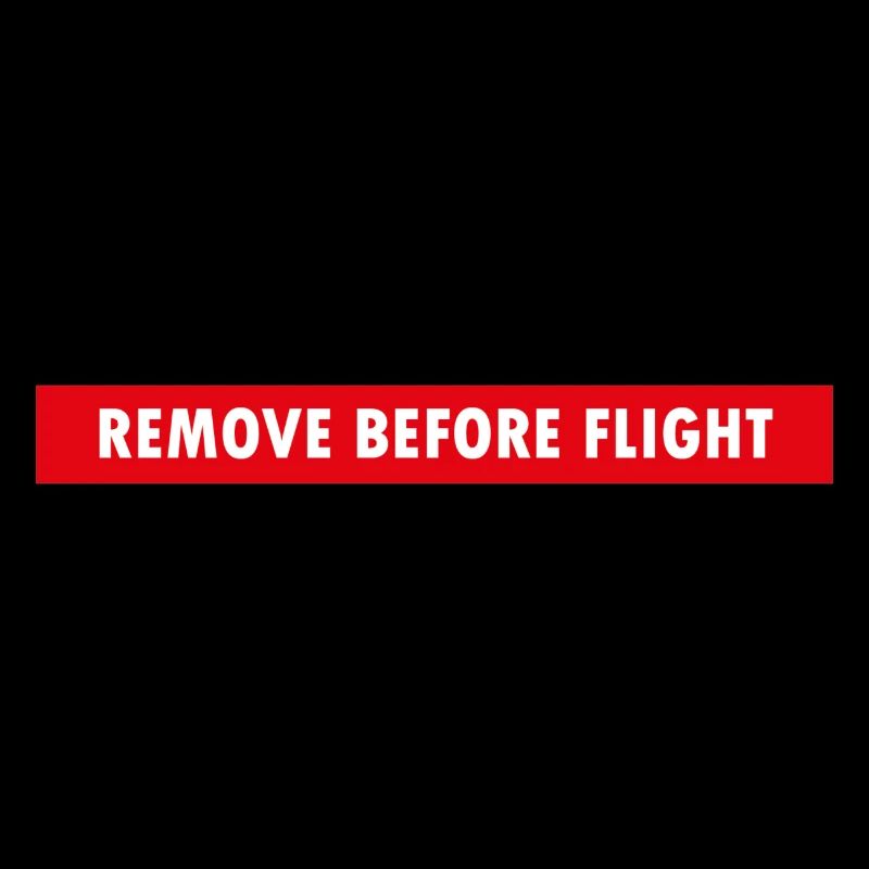 Remove before flight