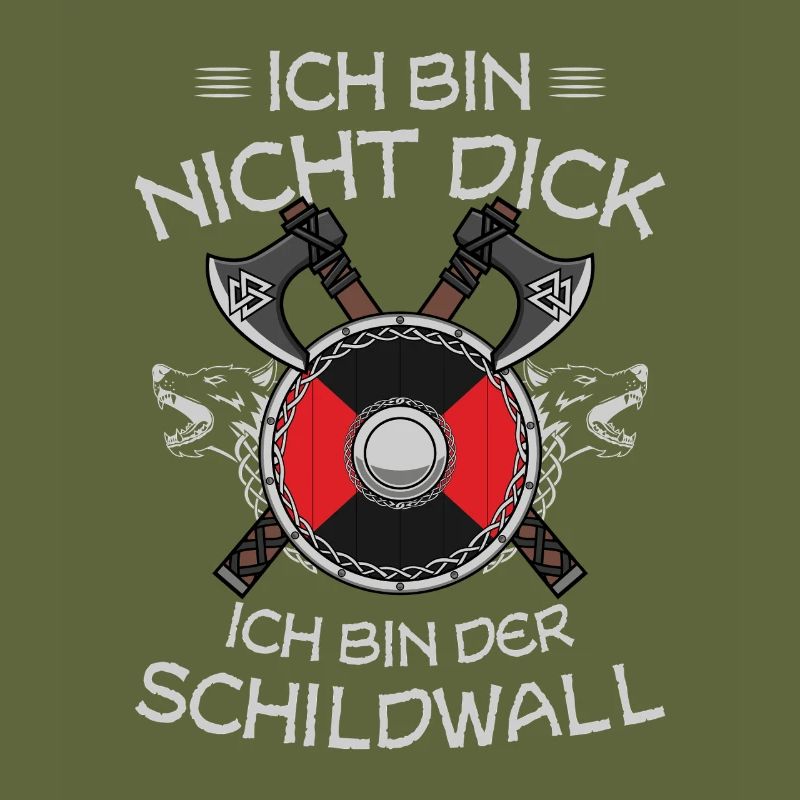 Ich Bin Nicht Dick Ich Bin Der Schildwall