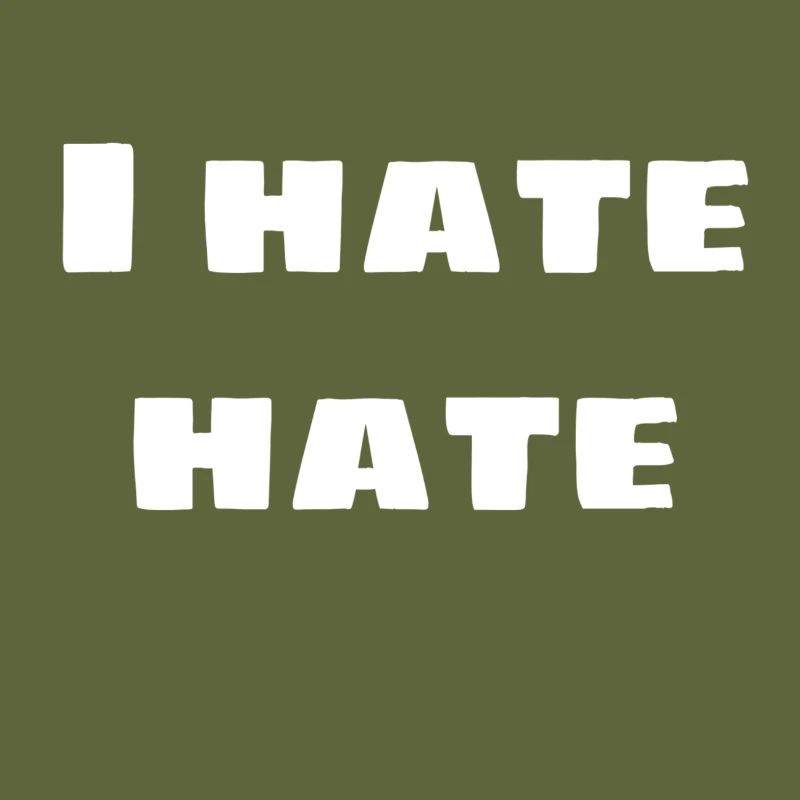 I hate hate