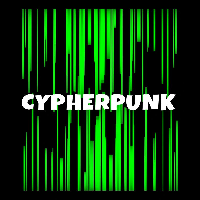 Cypherpunk | Cyber punk | Programme informatique Nerd Geek