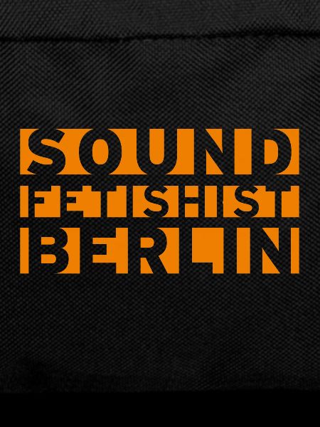 Sound Fetishist Berlin