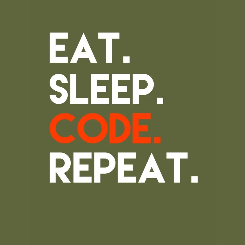 Eat Sleep Code Repeat