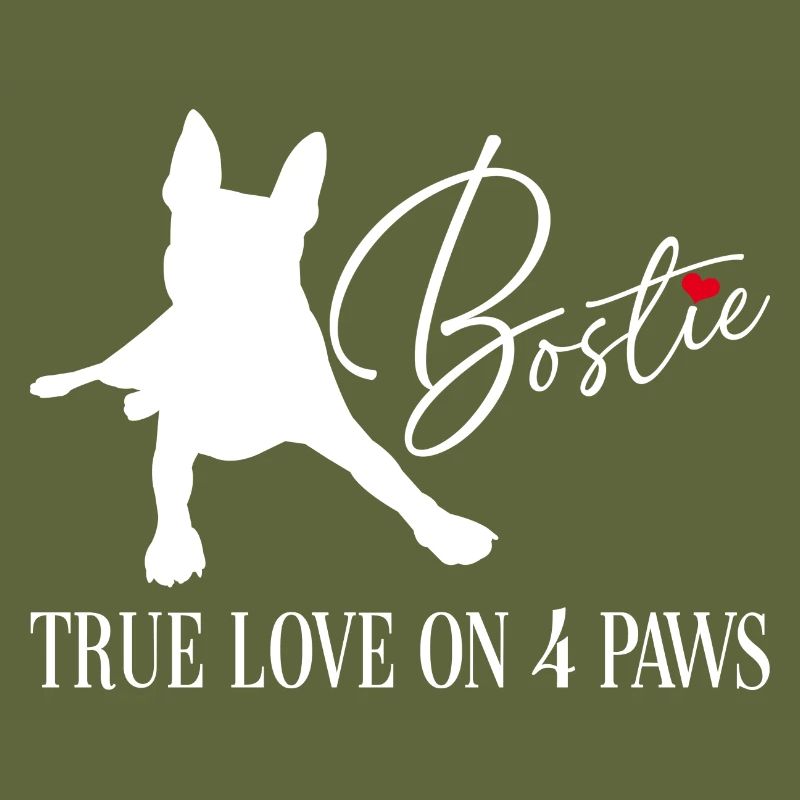 Bostie true love on four paws