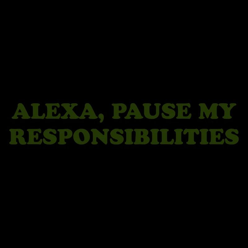 Alexa, Pause My Responsibilities