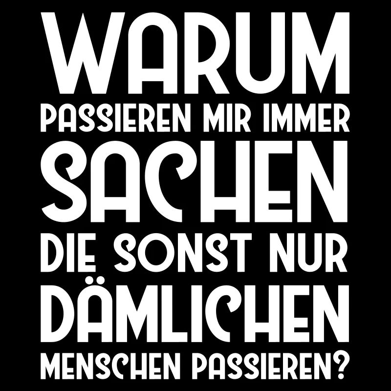 Dämliche Menschen