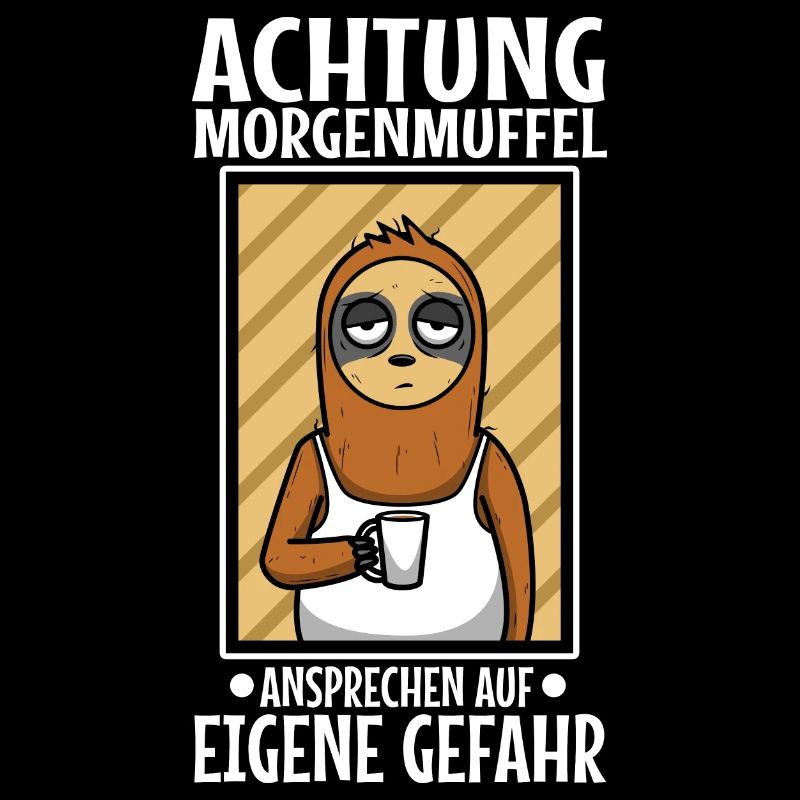 Achtung Morgenmuffel, ansprechen auf eigene gefahr