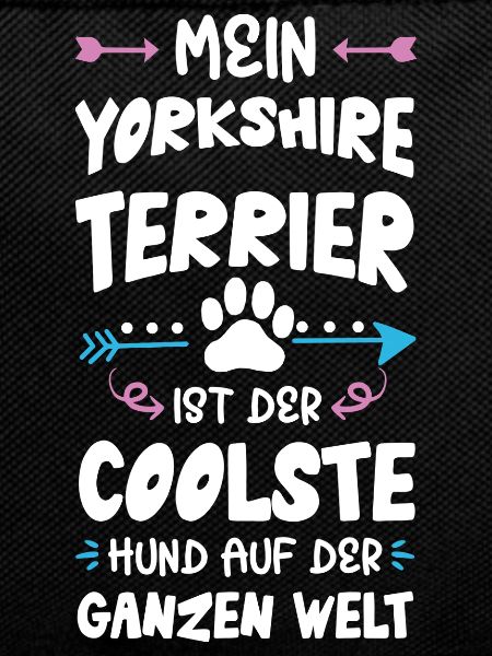 Yorkshire Terrier Dog Saying
