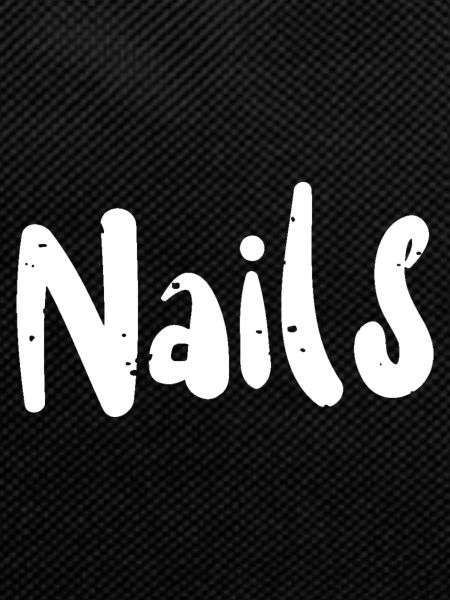 Nails - Nails