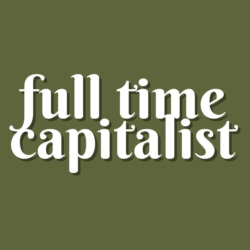Full-time capitalist