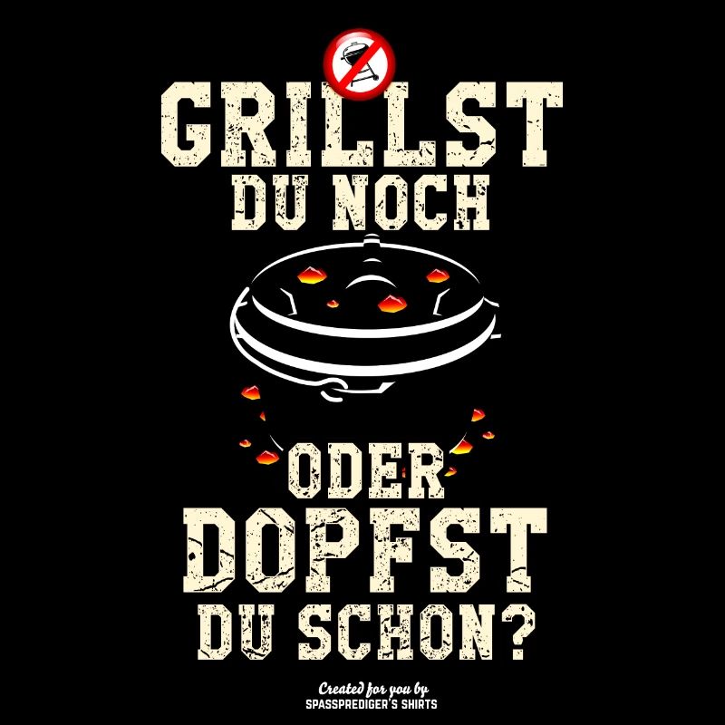 Grillst du noch Distressed Look