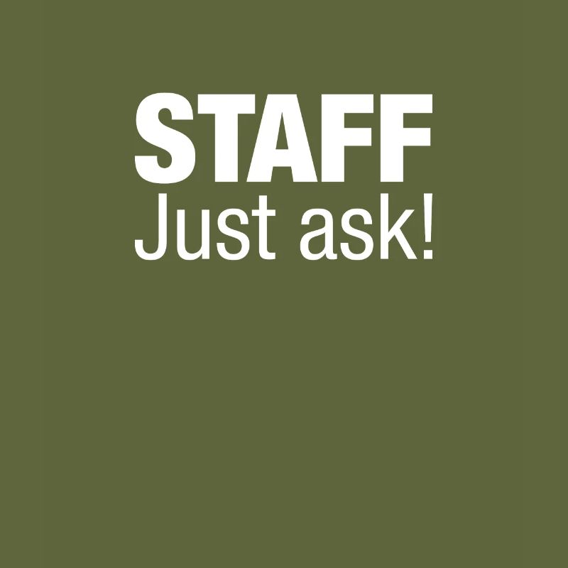 Le personnel demande simplement!