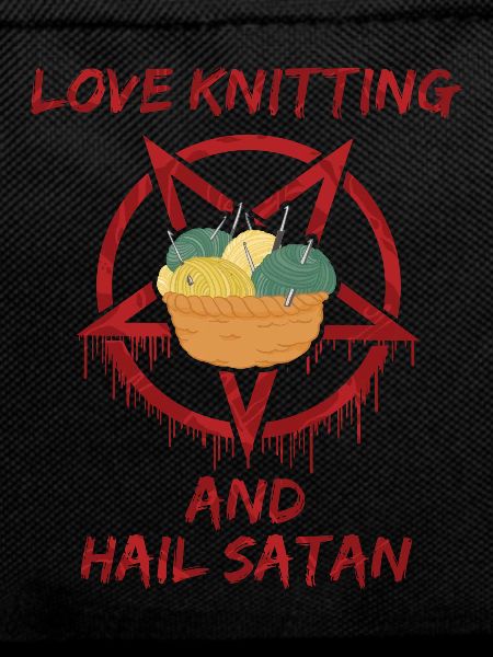 Love Knitting and Hail Satan