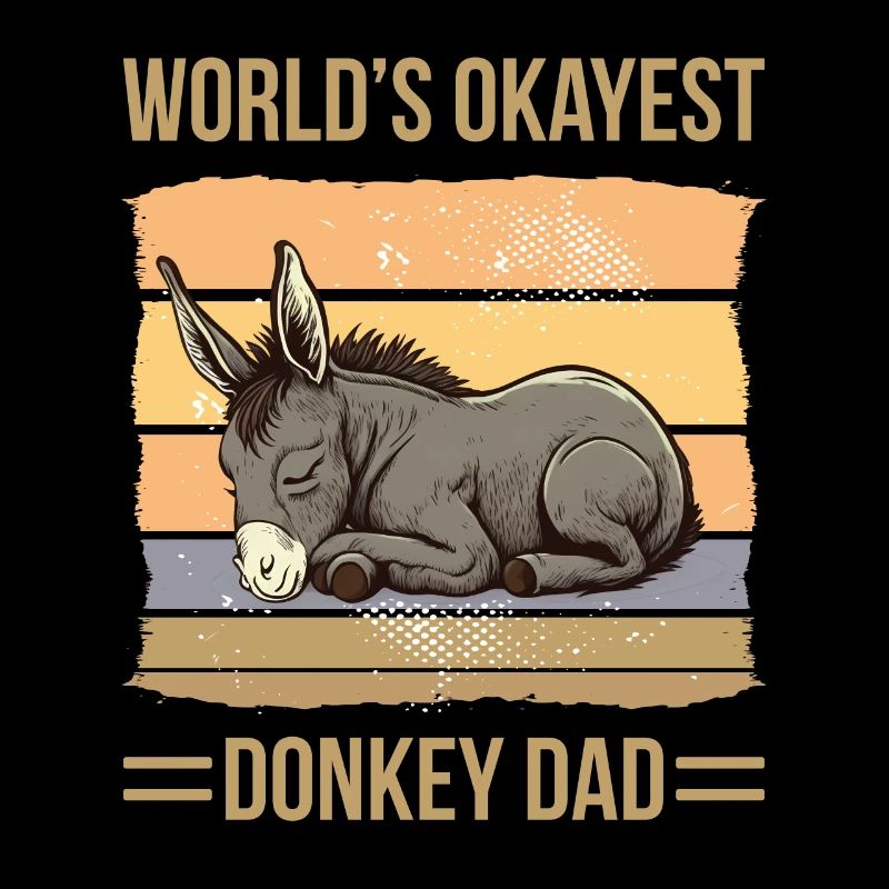 World Okayest Donkey Dad