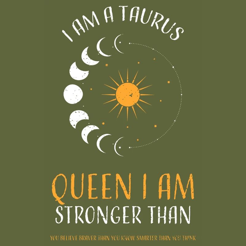 I Am A Taurus Queen I Am Stronge...
