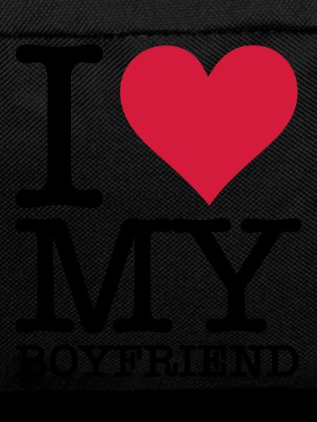 I love my boyfriend!