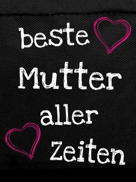 Beste Mutter aller Zeiten
