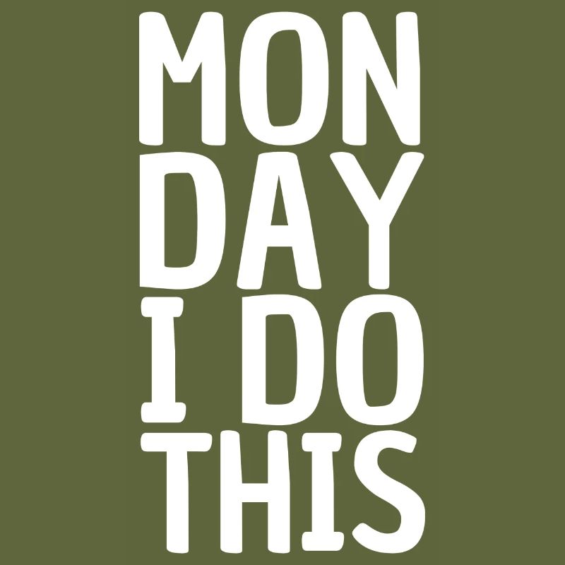 Lundi je fais ceci - Citation de motivation