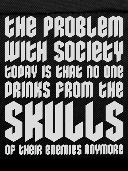 drinks from enemies skulls