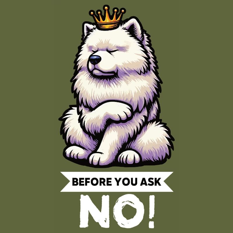 Before You Ask Samojede Samojedenbesitzer 