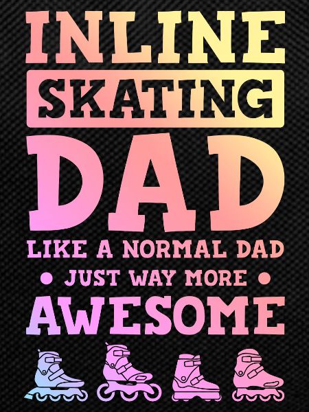 Skate Papa Saying