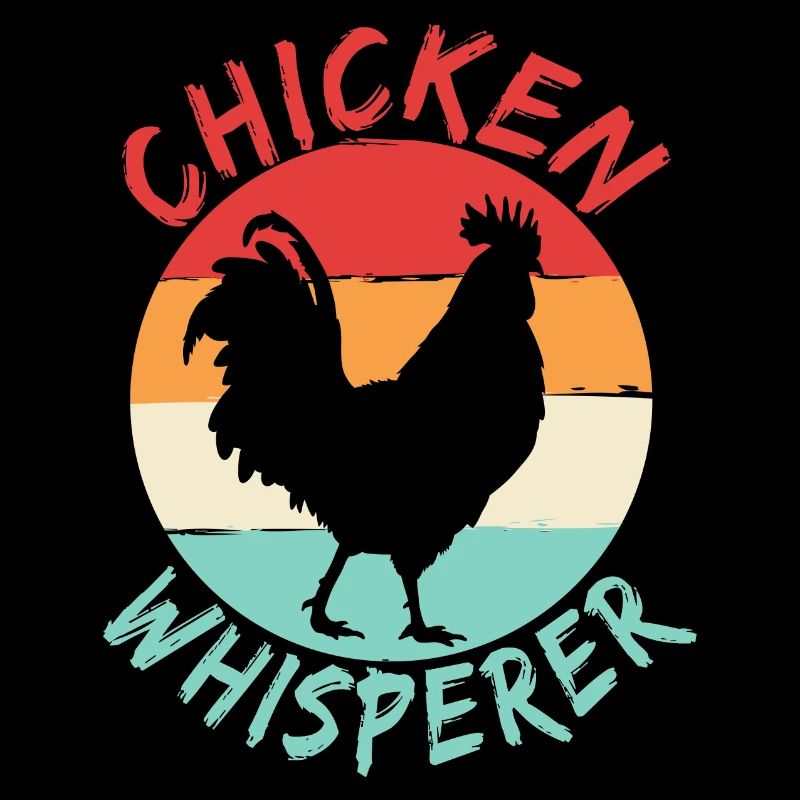 Hühnerflüsterer Chicken Whisperer