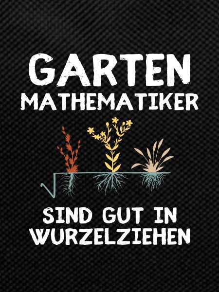 Garten Mathematiker Hobby Gärtner Wurzelziehen