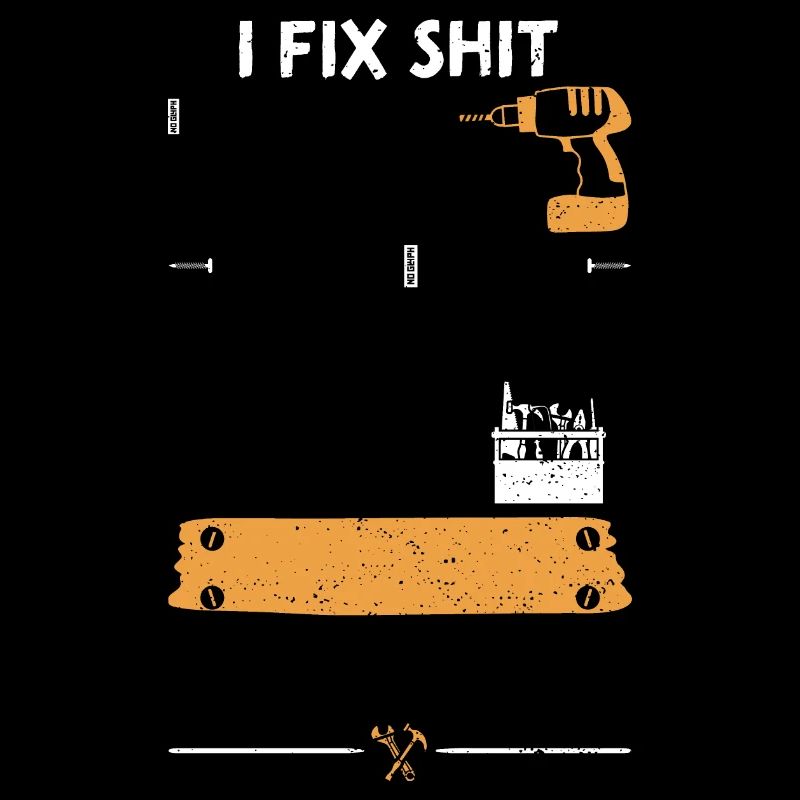 I Fix Shit - Handyman