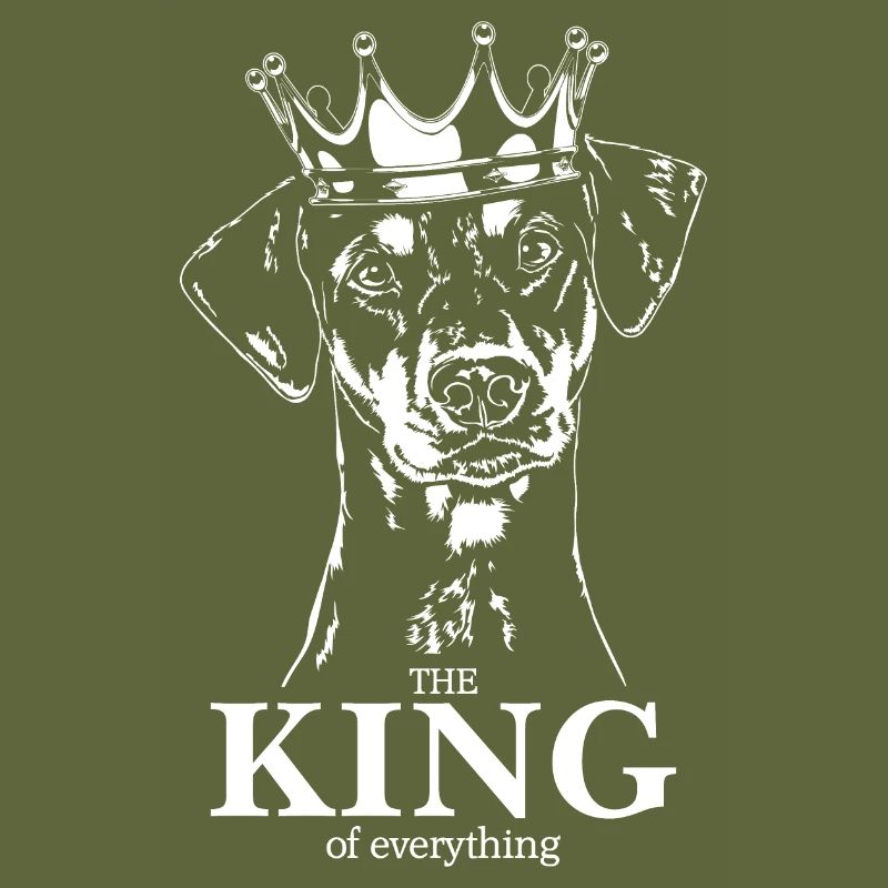Deutscher Pinscher King of everything Wilsigns