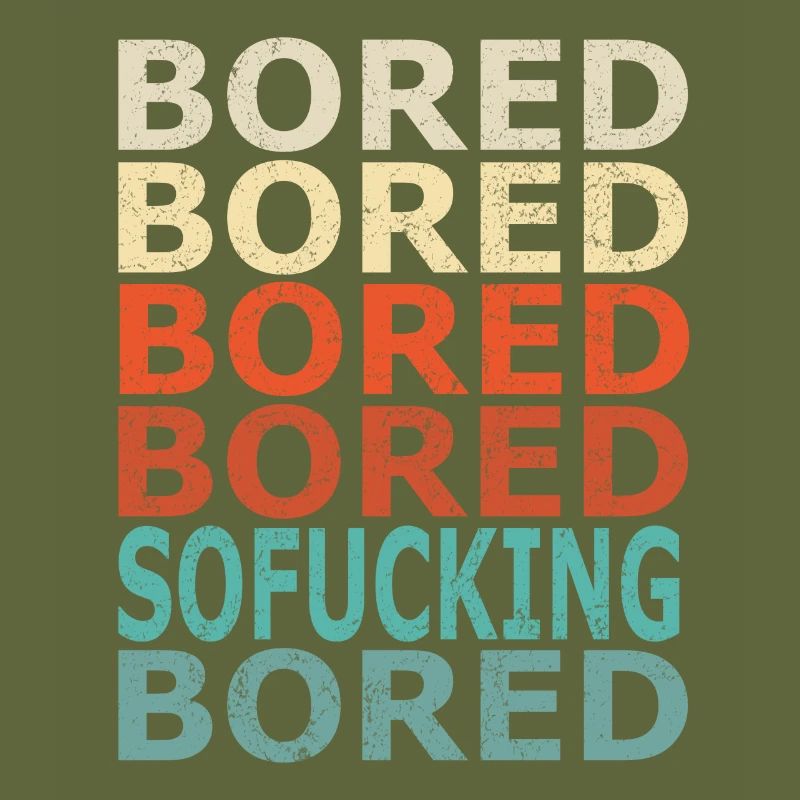 Mightily Bored (Distressed)