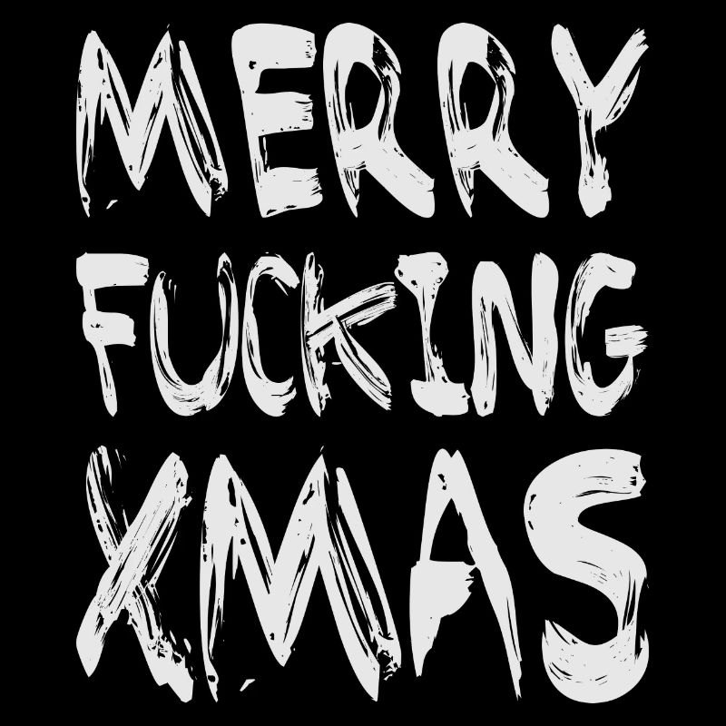 MERRY FUCKING XMAS
