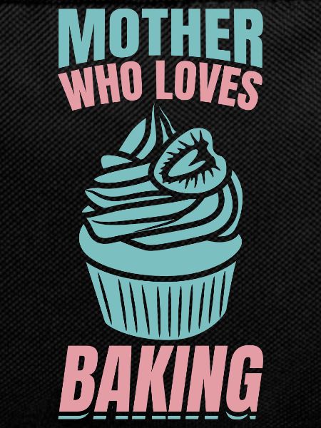 Mother who loves baking
