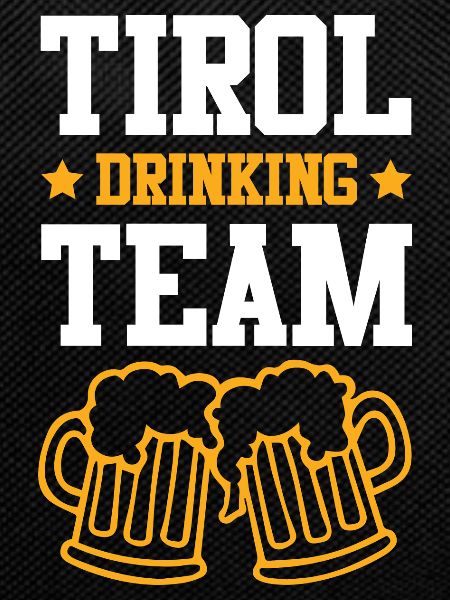 Tirol Drinking Team