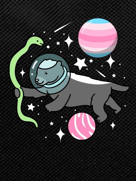 Honey Badger Astronaut Transfeminin