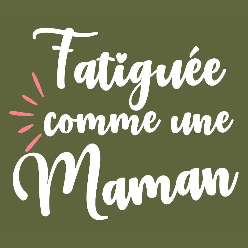 Fatiguée comme une maman