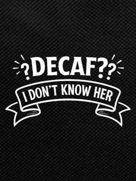 Descaf? I don't know her