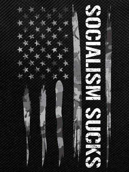 Socialism Sucks - American Flag