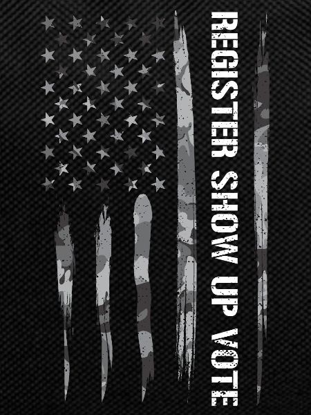 Register Show Up Vote