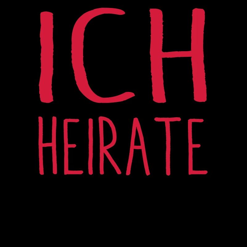 ich Heirate