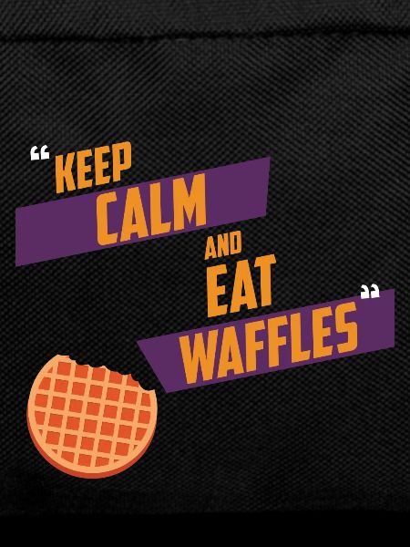 KEEP CALM AND EAT WAFFLES