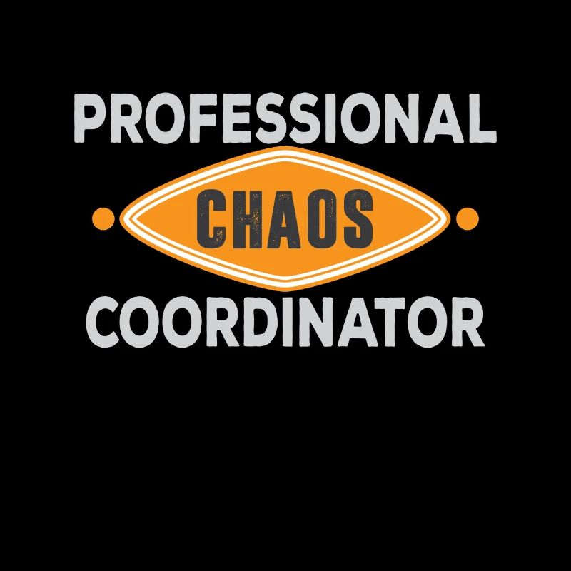 Chaos Coordinator | Professional Mom Dad gift