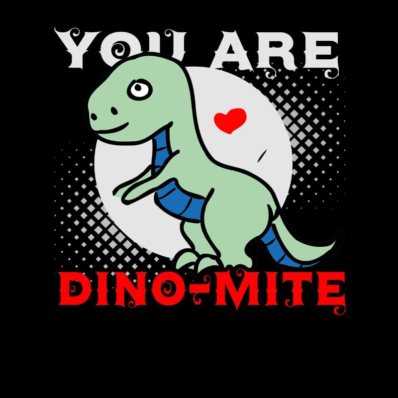 Vous êtes Dino-Mite - sort Dino - amour