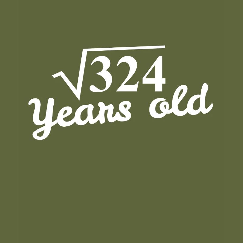 18. Geburtstag: square root 324 Years old - weiß