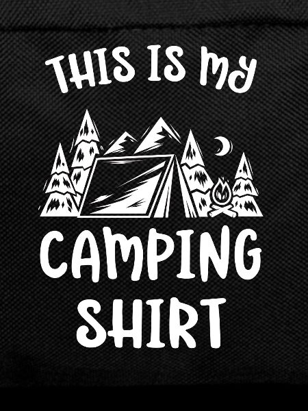This is my camping shirt