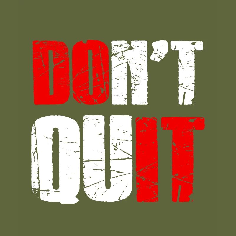 Do not quit - Ne pas abandonner