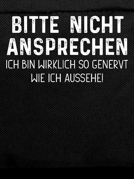Bitte nicht ansprechen